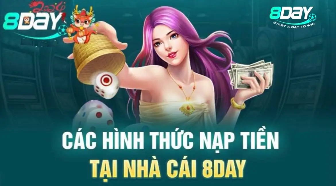 Hướng dẫn chi tiết các cách nạp tiền tại 8Day